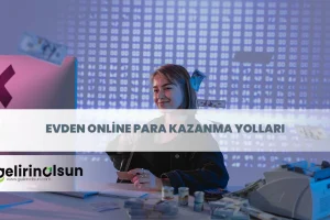 evden online para kazanma