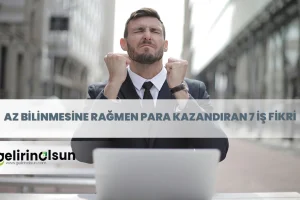 para kazandıran iş fikirleri